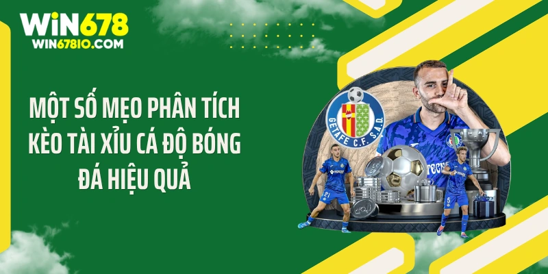 Mẹo Phân Tích Kèo Tài Xỉu Cá Độ Bóng Đá Tối Ưu Lợi Nhuận Một số mẹo phân tích kèo tài xỉu cá độ bóng đá hiệu quả