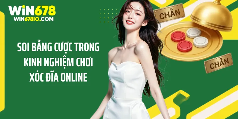 Kinh Nghiệm Chơi Xóc Đĩa Online Từ Chuyên Gia Hàng Đầu Soi bảng cược trong kinh nghiệm chơi xóc đĩa online